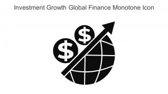 Investment Growth Global Finance Monotone Icon In Powerpoint Pptx Png And Editable Eps Format