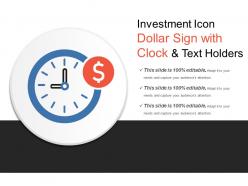 Investment icon dollar sign with clock and text holders