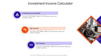 Investment Income Calculator In Powerpoint And Google Slides Cpb