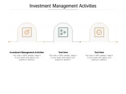 Investment management activities ppt powerpoint presentation icon graphic tips cpb
