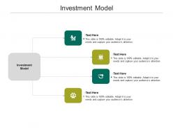 Investment model ppt powerpoint presentation slides display cpb