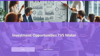 Investment Opportunities TVS Motor PPT Demonstration AT