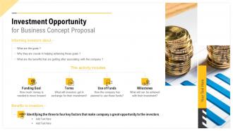 Investment opportunity for business concept proposal ppt slides graphics example