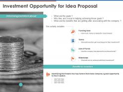 Investment opportunity for idea proposal ppt powerpoint presentation ideas