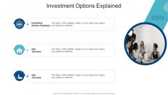 Investment Options Explained In Powerpoint And Google Slides Cpb