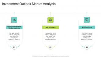 Investment Outlook Market Analysis In Powerpoint And Google Slides Cpb