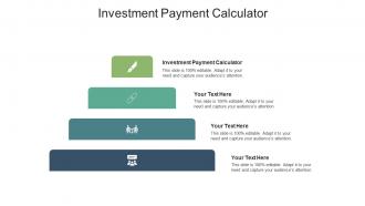 Investment payment calculator ppt powerpoint presentation icon skills cpb