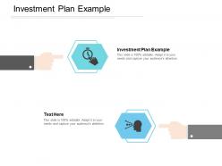Investment plan example ppt powerpoint presentation infographics outfit cpb