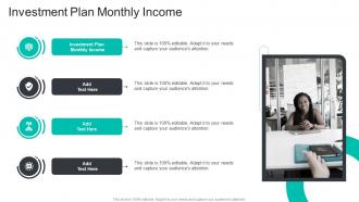 Investment Plan Monthly Income In Powerpoint And Google Slides Cpb