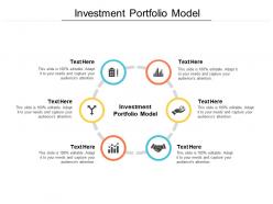 Investment portfolio model ppt powerpoint presentation ideas deck cpb