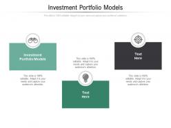 Investment portfolio models ppt powerpoint presentation summary design templates cpb