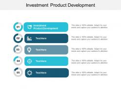 Investment product development ppt powerpoint presentation gallery backgrounds cpb