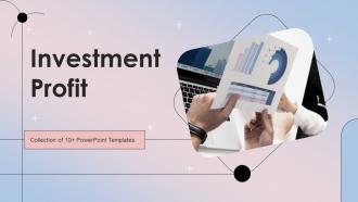Investment Profit Powerpoint Ppt Template Bundles