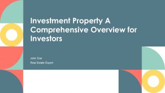 Investment Property A Comprehensive Overview For Investors PPT Summary ACP