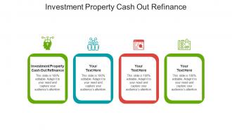 Investment property cash out refinance ppt powerpoint presentation portfolio ideas cpb