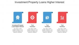 Investment property loans higher interest ppt powerpoint presentation icon ideas cpb