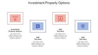 Investment Property Options Ppt Powerpoint Presentation Gallery Diagrams Cpb