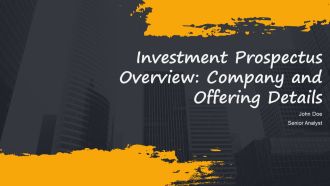 Investment Prospectus Overview Company And Offering Details PPT Outline AT