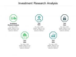 Investment research analysis ppt powerpoint presentation summary slides cpb