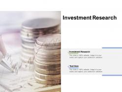 Investment research ppt powerpoint presentation infographics show cpb