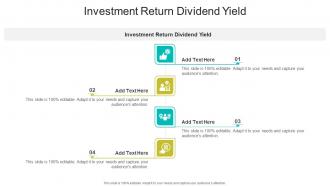 Investment Return Dividend Yield In Powerpoint And Google Slides Cpb