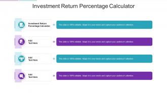 Investment Return Percentage Calculator In Powerpoint And Google Slides Cpb