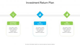 Investment Return Plan In Powerpoint And Google Slides Cpb