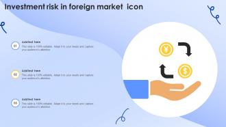 Investment Risk In Foreign Market Icon
