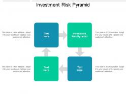 Investment risk pyramid ppt powerpoint presentation file shapes cpb