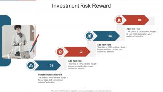 Investment Risk Reward In Powerpoint And Google Slides Cpb