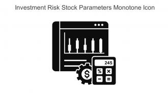 Investment Risk Stock Parameters Monotone Icon In Powerpoint Pptx Png And Editable Eps Format