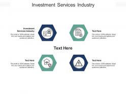 Investment services industry ppt powerpoint presentation inspiration files cpb