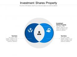 Investment shares property ppt powerpoint presentation infographics grid cpb