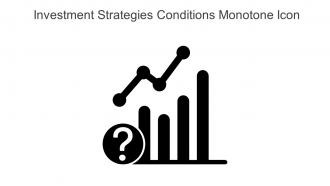 Investment Strategies Conditions Monotone Icon In Powerpoint Pptx Png And Editable Eps Format