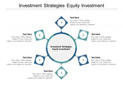 Investment strategies equity investment ppt powerpoint model cpb