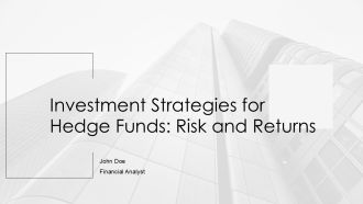 Investment Strategies For Hedge Funds Risk And Returns PPT Slides AT
