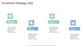 Investment Strategy Jobs In Powerpoint And Google Slides Cpb