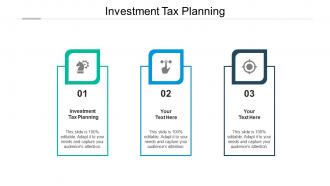Investment tax planning ppt powerpoint presentation infographic template cpb