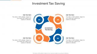 Investment Tax Saving In Powerpoint And Google Slides Cpb