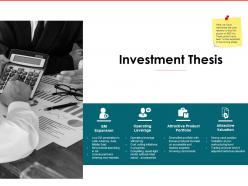 Investment thesis valuation ppt powerpoint presentation deck