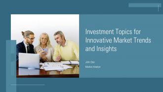Investment Topics For Innovative Market Trends And Insights PPT H