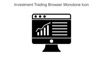 Investment Trading Browser Monotone Icon In Powerpoint Pptx Png And Editable Eps Format