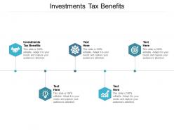 Investments tax benefits ppt powerpoint presentation professional picture cpb
