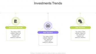 Investments Trends In Powerpoint And Google Slides Cpb