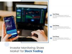 Investor monitoring share market for stock trading