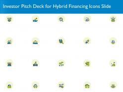 Investor pitch deck for hybrid financing icons slide ppt display