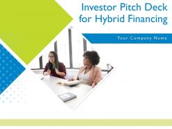Investor pitch deck for hybrid financing powerpoint presentation slides
