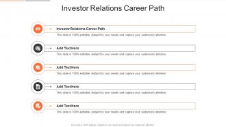Investor Relations Career Path In Powerpoint And Google Slides Cpb