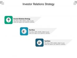 Investor relations strategy ppt powerpoint presentation pictures display cpb