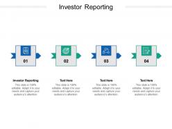 Investor reporting ppt powerpoint presentation infographics graphics download cpb